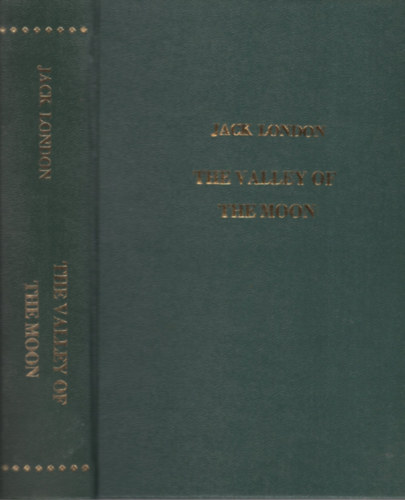 Jack London - The Valley of the Moon