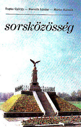 Dupka Gy.- Horvth S.- Mricz K. - Sorskzssg (A krptaljai magyarok a 80-as vek vgn)