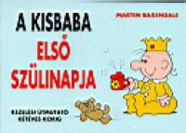 Martin Baxendale - A kisbaba els szlinapja