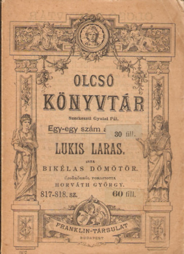 Bikélas Dömötör - Lukis Laras