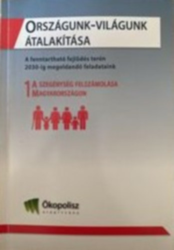 Orszgunk-vilgunk talaktsa 1 a szemlyisg felszmolsa Magyarorszgon