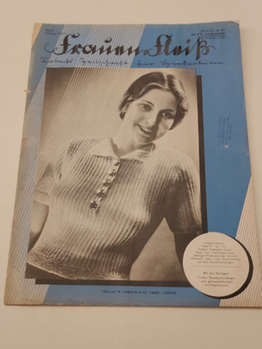 ismeretlen - Frauen-Fleiß 1932/33 Heft 7 német kézimunka és divatmagazin (Mellékletekkel)
