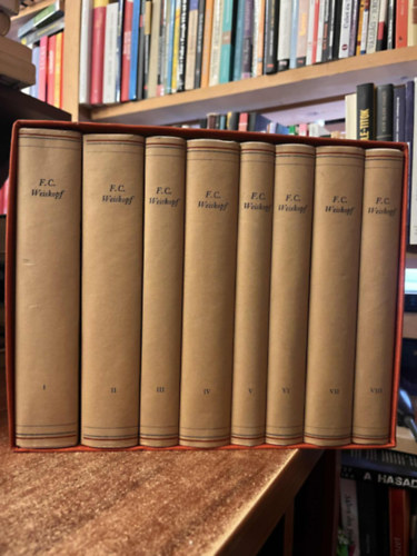 F. C. Weiskopf - F. C. Weiskopf - Gesammelte Werke I-VIII / F. C. Weiskopf - Összegyűjtött művek I-VIII.