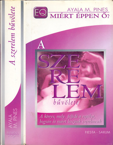 Ayala Malach Pines - A szerelem b�v�lete