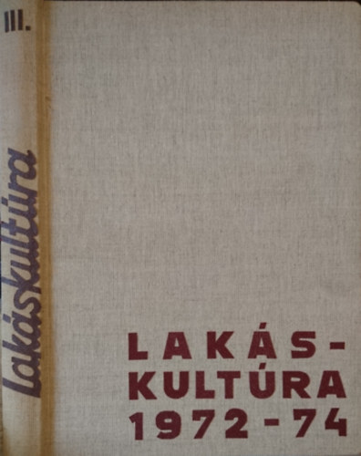 Lak�skult�ra Magazin 1972-1974. �v (teljes �vfolyamok, egybek�tve 12 lapsz�m)