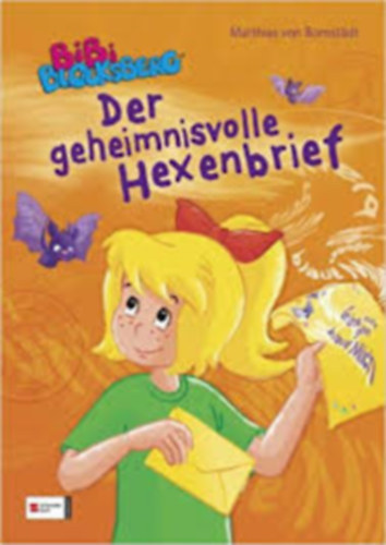 Matthias von Bornst�dt - Bibi Blocksberg - Der geheimnisvolle Hexenbrief