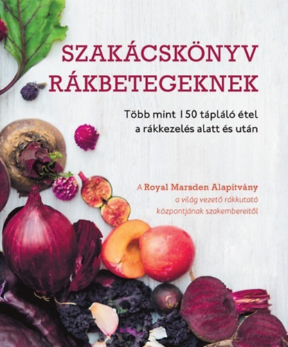 Szakácskönyv rákbetegeknek