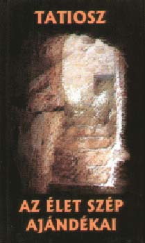 Az élet szép ajándékai