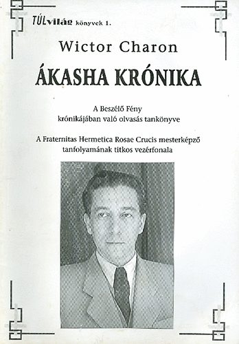 Wictor Charon - kasha krnika (A Beszl Fny krnikjban val olvass tanknyve)