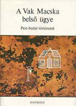 Ugrin Aranka-Vargha Kálmán - A vak macska belső ügye