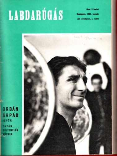 Hoffer Jzsef   (szerk) - Labdargs 1965. XI. vfolyam 1-12. sz. (teljes