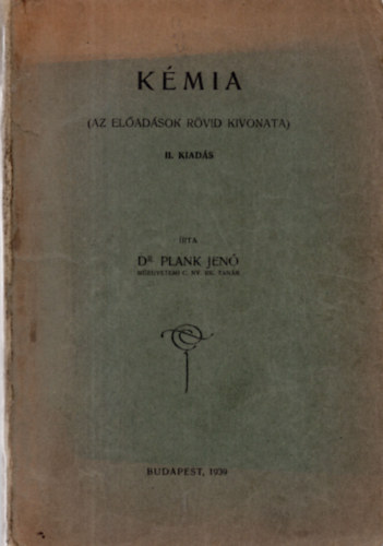 dr. Plank Jen - Kmia (Az eladsok rvid kivonata)