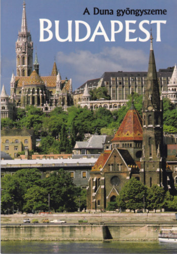 Székely András - Budapest - A Duna gyöngyszeme