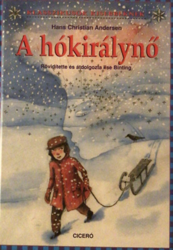 Hans Christian Andresen - A hkirlyn