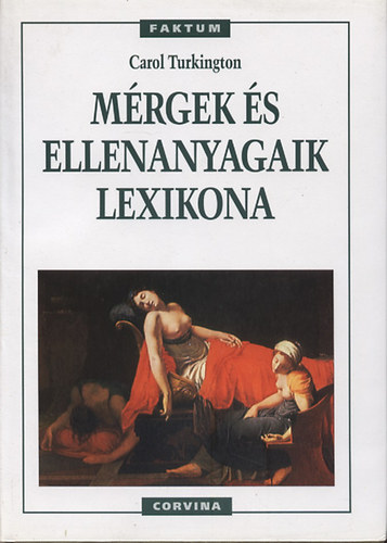 Carol Turkington - Mrgek s ellenanyagok lexikona