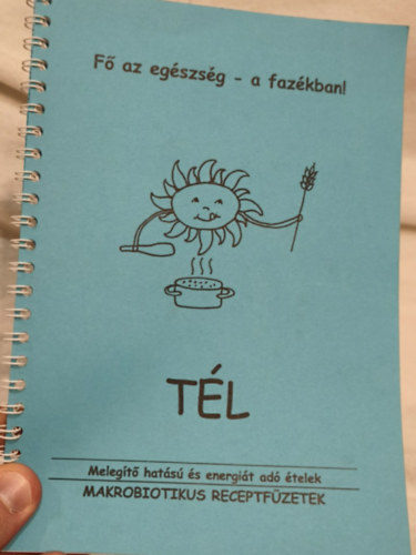 Sebestyén Szilvia - Téli makrobiotikus ételek