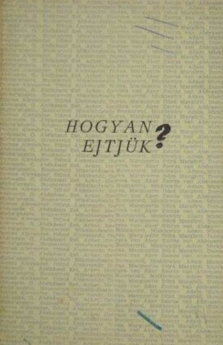 Hogyan ejtjk? - Kiejtsi tjkoztat