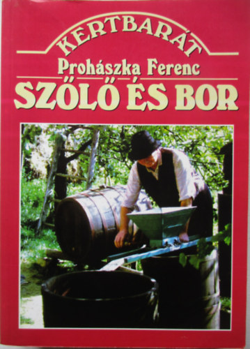 Prohszka Ferenc - Szl s bor