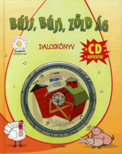 Bújj, bújj, zöld ág - Daloskönyv (CD + kifestő)