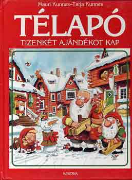 Mauri -Kunnas, Tarja Kunnas - Tlap tizenkt ajndkot kap