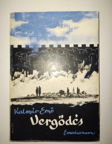 Kalmár Ernő - Vergődés