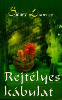 Sydney Lawrence - Rejtélyes kábulat