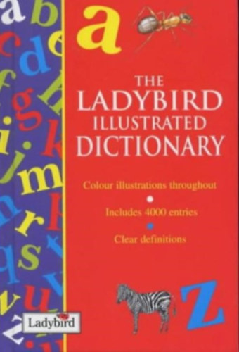 Chris Orr  (illusztr�lta) Peter Massey (illusztr�lta) - The Ladybird Illustrated Dictionary