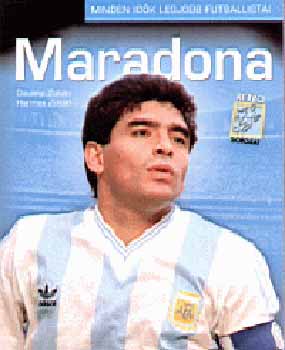 Harmos Zolt�n; D�v�nyi Zolt�n - Maradona