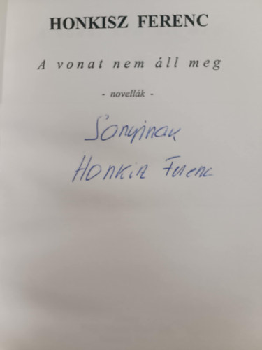 Honkisz Ferenc - A vonat nem �ll meg