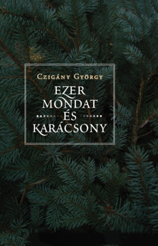 Czigny Gyrgy - Ezer mondat s karcsony