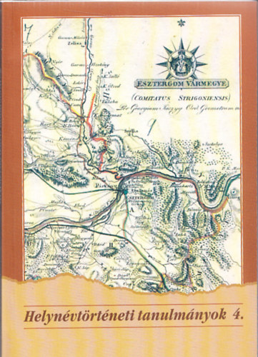 Tth Valria  (szerk.) Hoffmann Istvn (szerk.) - Helynvtrtneti Tanulmnyok 4.