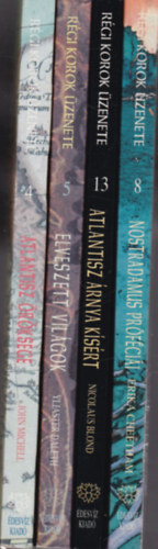 4 db. R�gi korok �zenete sorozat: Nostradamus pr�f�ci�i + Atlantisz �rnya k�s�rt + Elveszett vil�gok + Atlantisz �r�ks�ge