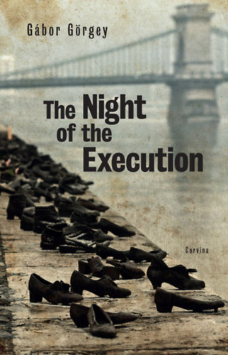 G�rgey G�bor - The Night of the Execution