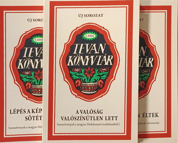 Mur�nyi G�bor  (�ssze�ll�totta) T�r�k Dalma (szerk.) - A val�s�g val�sz�n�tlen lett + L�p�s a k�ptelens�g s�t�tj�be + Oly korban �ltek (3 k�tet)