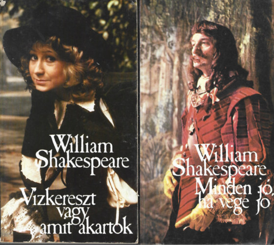 William Shakespeare - 2 db knyv, Vzkereszt vagy amit akartok, Mindrn j, ha vge j