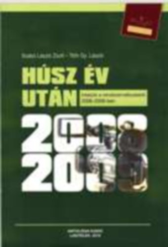 Tth Gy. Lszl Szab Lszl Zsolt - Hsz v utn Interjk a rendszervltozsrl 2008-2009-ben