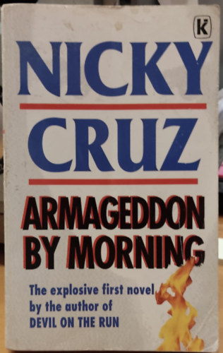 Nicky Cruz - Armageddon by Morning