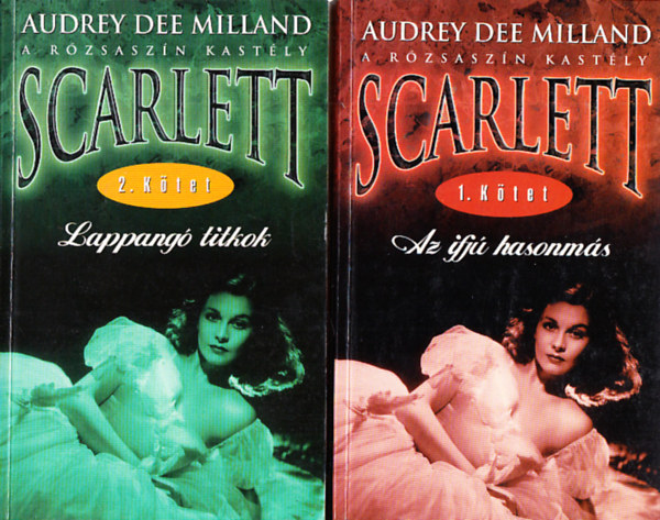 Audrey Dee Milland - Scarlett 1-2. (Az ifjú hasonmás - Lappangó titkok)