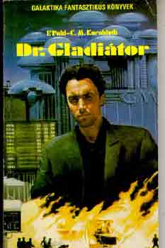 Pohl, F.-Kornbluth, C.M. - Dr. Gladitor