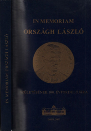 Vadon Lehel - In memoriam Orszgh Lszl (Szletsnek 100. vforduljra)