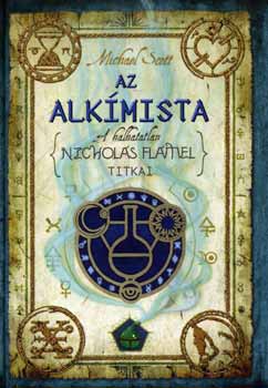 Michael Scott - Az Alk�mista - A halhatatlan Nicholas Flamel titkai