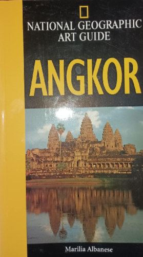 Die Sch�tze von Angkor - National Georaphic Art Guide