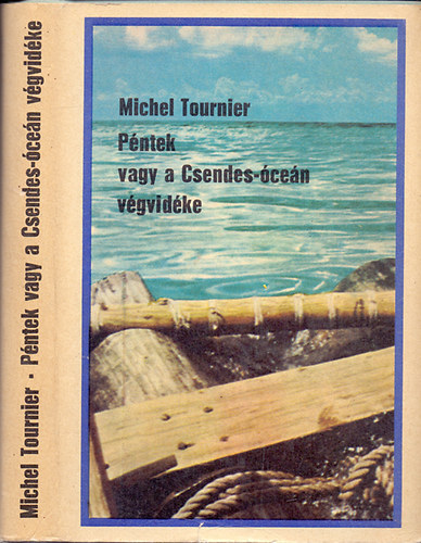 Michel Tournier - P�ntek vagy a Csendes-�ce�n v�gvid�ke