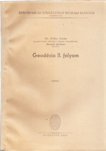 Dr. Rédey István - Geodézia II. folyam