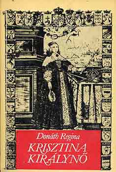 Donáth Regina - Krisztina királynő