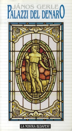 János Gerle - Palazzi del denaro