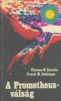 T.N.-Robinson, F.M. Scortia - A Prometheus-v�ls�g