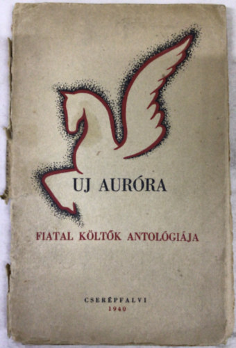 �j Aur�ra (fiatal k�lt�k antol�gi�ja)