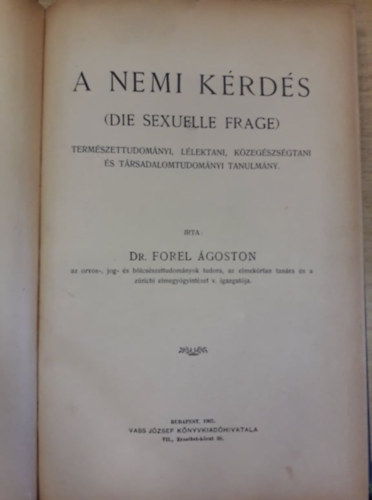 Forel goston dr. - A nemi krds