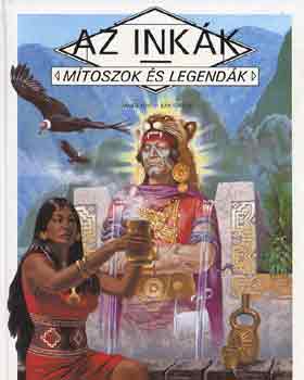 Danile-Torton, Jean Kss - Az inkk (Mtoszok s legendk)